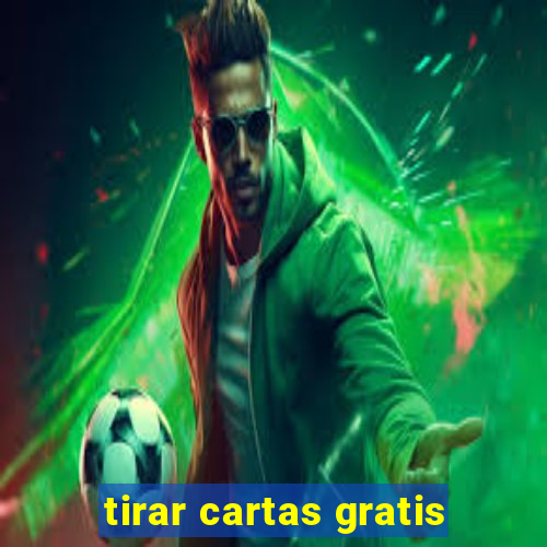 tirar cartas gratis